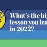 What’s the biggest lesson you learned in 2022? Pulse