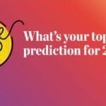 We want your top prediction for 2023! Pulse